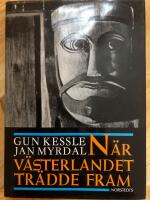 N&auml;r V&auml;sterlandet tr&auml;dde fram : ondskan tar form