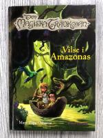 Den magiska tr&auml;dkojan. Vilse i Amazonas