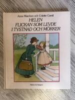 Helen, flickan som levde i tystnad och m&ouml;rker