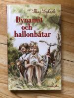 Dynamit och hallonb&aring;tar