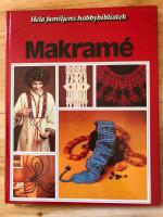 Makram&eacute; : en bok med id&eacute;er steg f&ouml;r steg