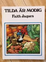 Tilda &auml;r modig