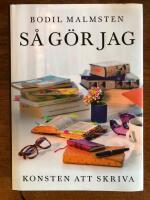 S&aring; g&ouml;r jag : konsten att skriva