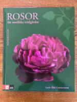 Rosor f&ouml;r nordiska tr&auml;dg&aring;rdar : buskrosor