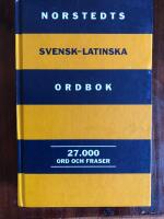 Norstedts svensk-latinska ordbok : 27.000 ord och fraser