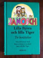 Lilla bj&ouml;rn och lilla tiger