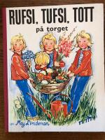 Rufsi, Tufsi, Tott p&aring; torget