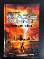 Maze runner. I vansinnets &ouml;ken (The Scorch Trials)