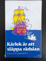 K&auml;rlek &auml;r att sl&auml;ppa r&auml;dslan