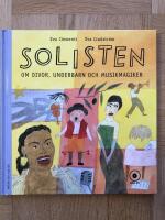 Solisten : om divor, underbarn och musikmagiker (med cd)