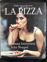 Nikko Amandonicos La pizza : Den sanna historien fr&aring;n Neapel