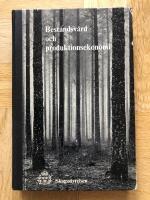 Best&aring;ndsv&aring;rd och produktionsekonomi