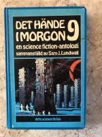 Det h&auml;nde i morgon 9 - en science fiction-antologi