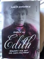 Kampen om Edith : biografi och myt om Edith S&ouml;dergran
