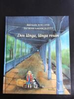 Den l&aring;nga, l&aring;nga resan