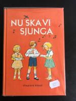 Nu ska vi sjunga - s&aring;ngbok f&ouml;r de f&ouml;rsta skol&aring;ren