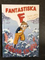 Fantastiska F r&auml;ddar en v&auml;n