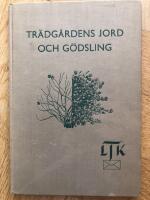 Tr&auml;dg&aring;rdens jord och g&ouml;dsling
