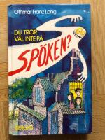 Du tror v&auml;l inte p&aring; sp&ouml;ken?