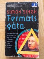 Fermats g&aring;ta - [den fantastiska historien om hur v&auml;rldens sv&aring;raste matematiska problem l&ouml;stes]
