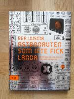 Astronauten som inte fick landa - om Michael Collins, Apollo 11 och 9 kilo checklistor