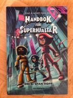 Handbok f&ouml;r superhj&auml;ltar. Utan hopp. Bok sex (6)
