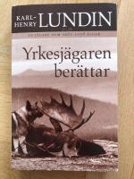 Yrkesj&auml;garen ber&auml;ttar - memoarer