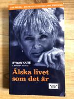 &Auml;lska livet som det &auml;r - fyra fr&aring;gor som kan f&ouml;r&auml;ndra ditt liv
