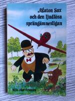 Agaton Sax och den ljudl&ouml;sa spr&auml;ng&auml;mnesligan