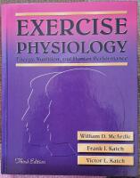 Exercise Physiology, Energy, Nutrtion and Human Performance
