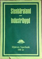 Stenb&auml;rarland - Industribygd. Hj&auml;rsn&auml;s Sparbank 100 &aring;r