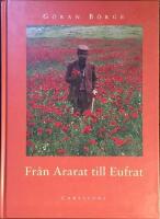 Fr&aring;n Ararat till Eufrat : f&auml;rder mellan nu och d&aring;