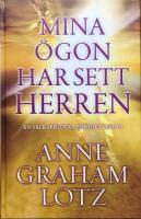 Mina &ouml;gon har sett Herren : [en v&auml;ckarklocka f&ouml;r ditt hj&auml;rta]