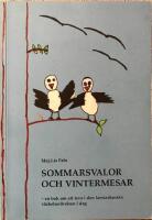 Sommarsvalor och vintermesar. En bok om att leva i den leastadianska v&auml;ckelsef&ouml;relsen idag