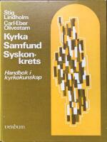 Kyrka Samfund Syskonkrets. Handbok i kyrkokunskap
