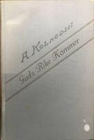 Guds rike kommer Till Sveriges missionsfolk fr&aring;n en gammal misionsv&auml;n