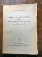 Person och gemenskap enligt romersk-katolsk och luthersk grund&aring;sk&aring;dning 