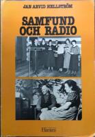 Samfund och radio - &aring;terspegling kontra medieanpassning ifr&aring;ga om den kristna programverksamheten i Sverige fram t o m omorganisationen 1951/52