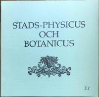 Stads-Physicus och Botanicus 