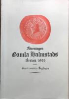 F&ouml;reningen Gamla Halmstads &Aring;rsbok 1995 &ndash; Sjuttioandra &Aring;rg&aring;ngen