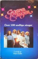Gospels&aring;nger : [&ouml;ver 100 andliga s&aring;nger]