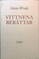 Vittnena ber&auml;ttar : en antologi