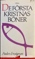 De f&ouml;rsta kristnas b&ouml;ner
