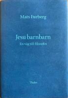 Jesu barnbarn : en v&auml;g till filosofin