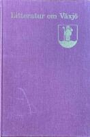 Litteratur om V&auml;xj&ouml;