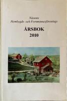 N&auml;sums Hembygds- och Fornminnesf&ouml;renings &Aring;rsbok 2010