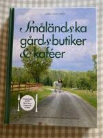 Sm&aring;l&auml;ndska g&aring;rdsbutiker & kaf&eacute;er