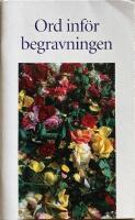 Ord inf&ouml;r begravningen
