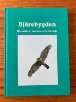 Bj&auml;rebygden 2006 &Aring;rsbok f&ouml;r Bj&auml;re h&auml;rads hembygdsf&ouml;rening