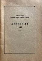 V&auml;ster&aring;s Missionsf&ouml;rsamlings &Aring;rsskrift 1947